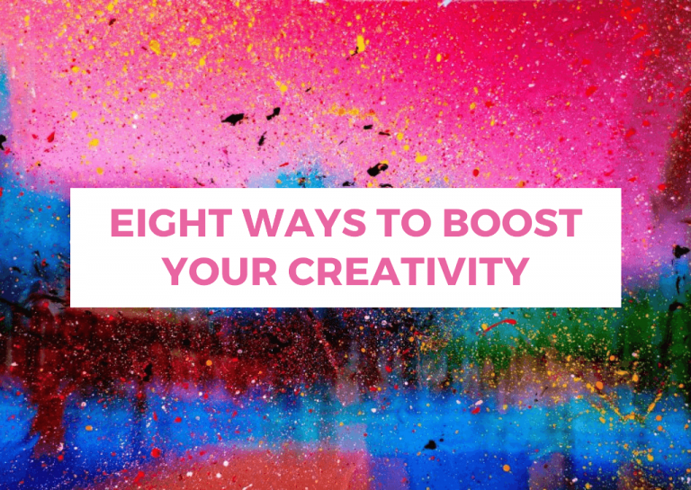 Eight Ways To Boost Your Creativity - Precision Social Media Consultancy